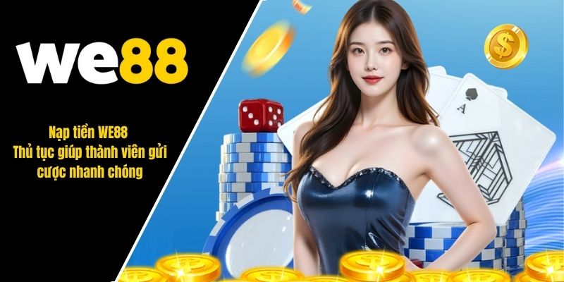 frame nạp tiền we88